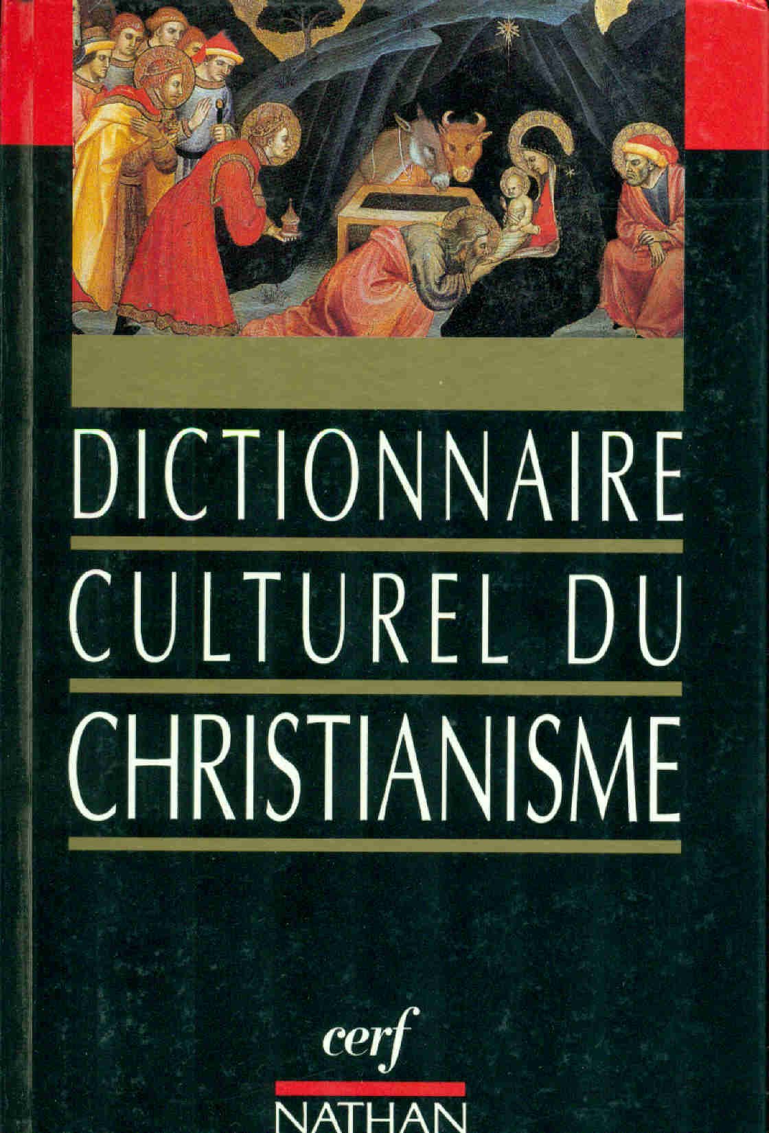 Dictionnaire culturel du christianisme 9782204049993
