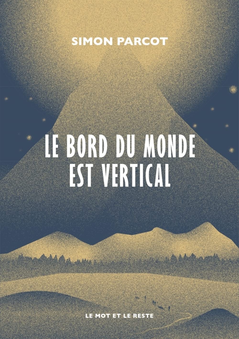 Le bord du monde est vertical 9782384310272