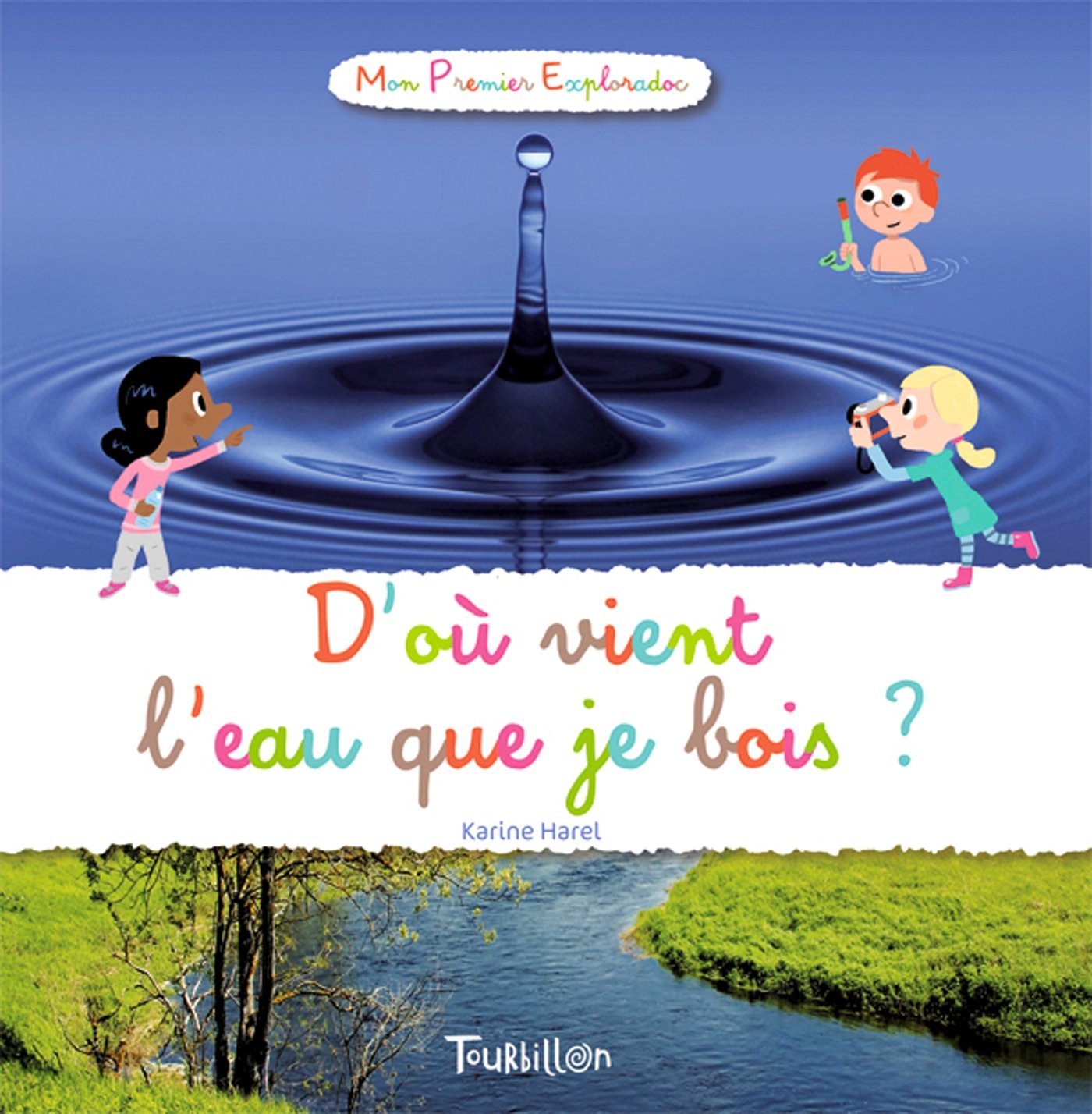 D'où vient l'eau que je bois ? 9782848015439