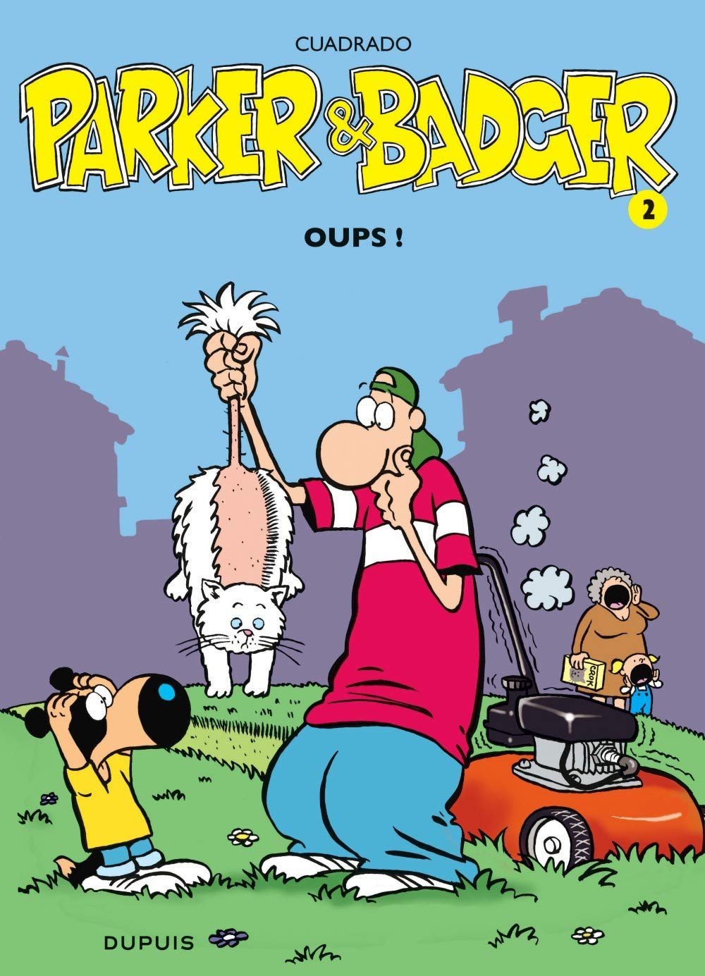 Parker & Badger, tome 2 : Oups ! 9782800134499