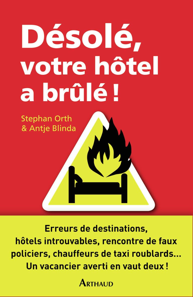 Désolé, votre hôtel a brûlé ! 9782081272309