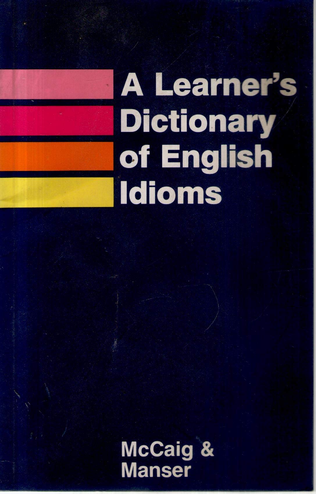 Learners Dictionary of English Idioms 9780194312547