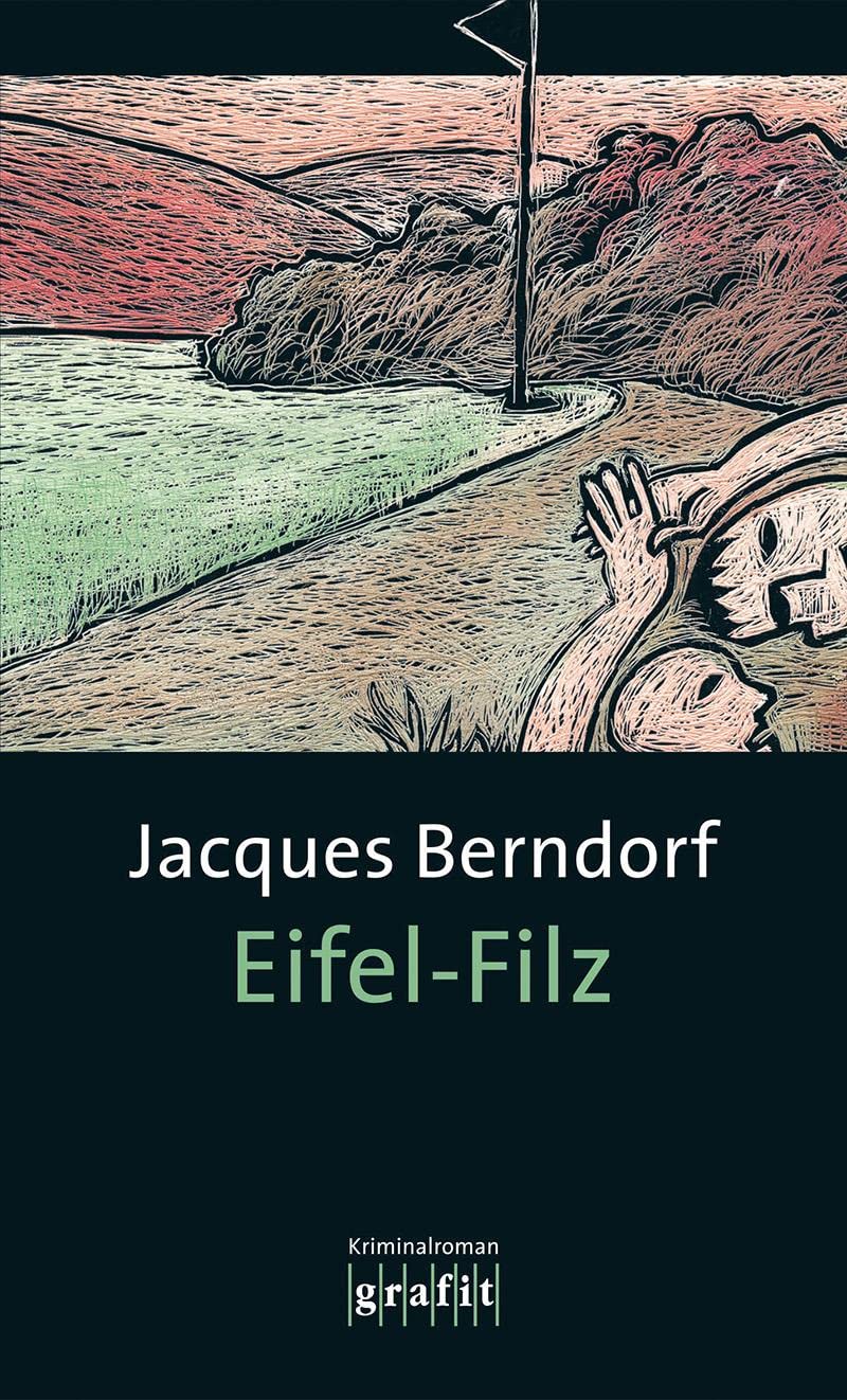 Eifel-Filz: Der 3. Siggi-Baumeister-Krimi 9783894250485