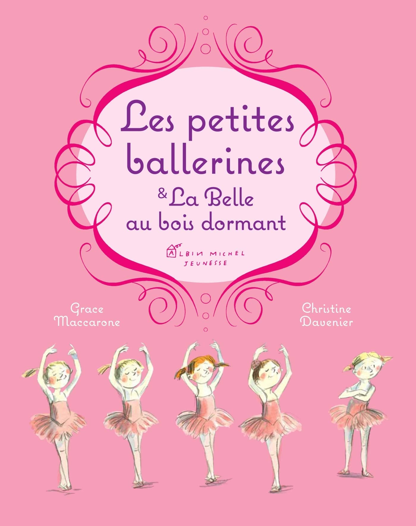 Les petites ballerines et la belle au bois dormant 9782226245885