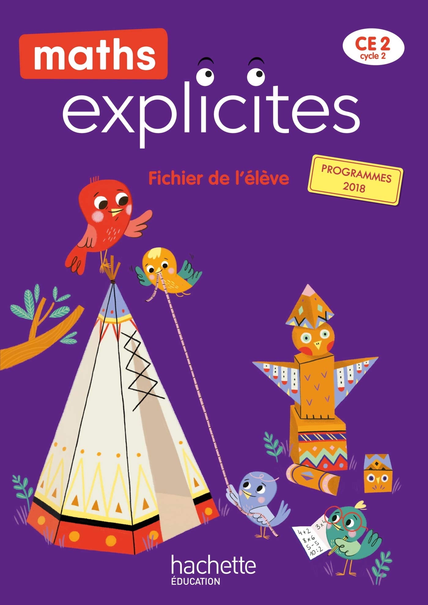 Maths Explicites CE2 - Fichier élève - Edition 2021 9782017115502
