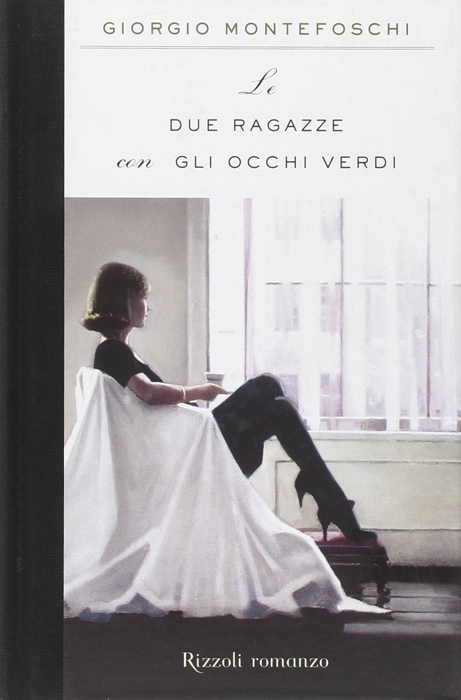 Due Ragazze Con Gli Occhi Verdi 9788817028004