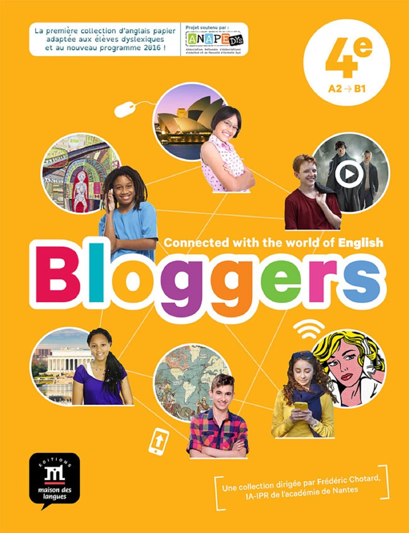Anglais 4e A2-B1 Bloggers : Livre de l'élève 9782356854520