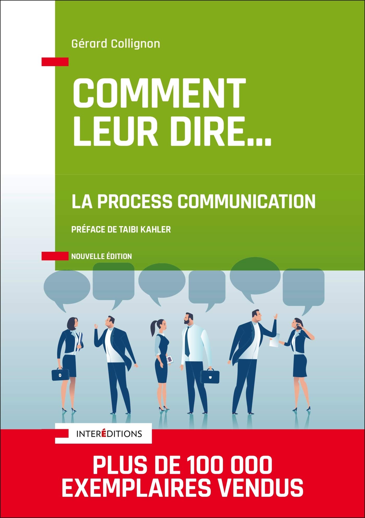 Comment leur dire... La Process Communication - 3e éd. 9782729617981
