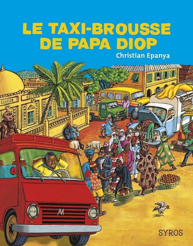 Le taxi brousse de Papa Diop 9782748516982