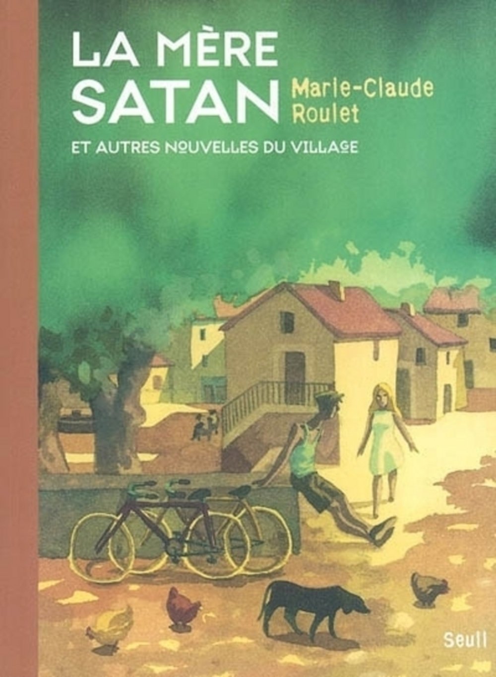 La Mère Satan et autres nouvelles du village 9782020613668