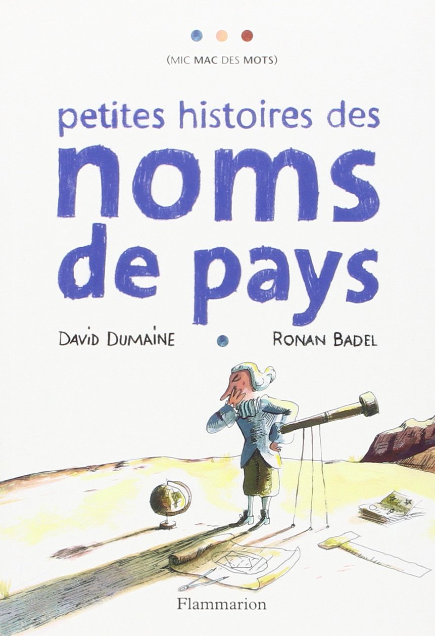 Petites histoires des noms de pays 9782081631236