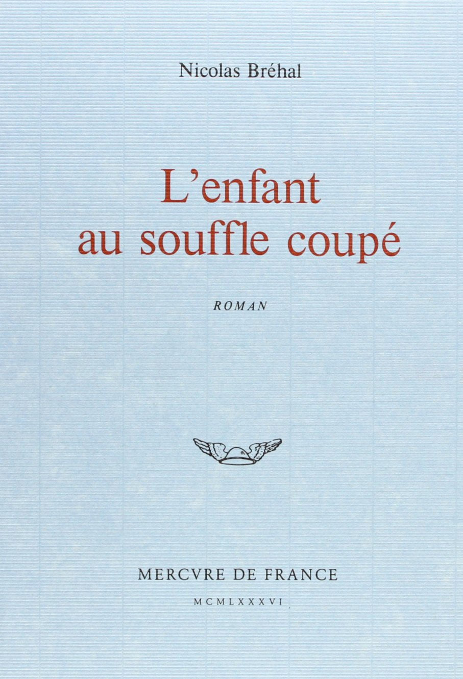 L'enfant au souffle coupé 9782715214255
