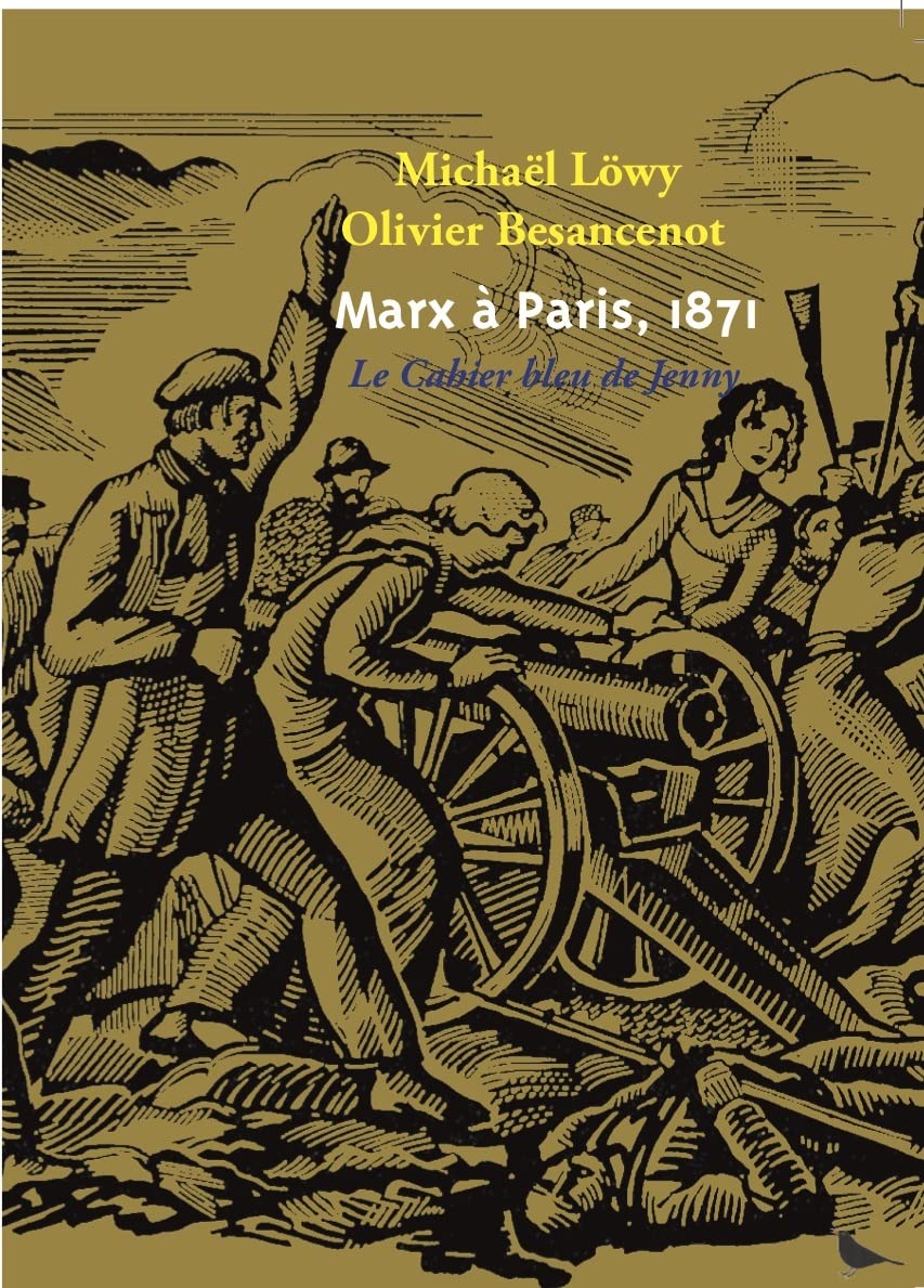 Marx à Paris, 1871 : Le cahier bleu de Jenny 9782957521531