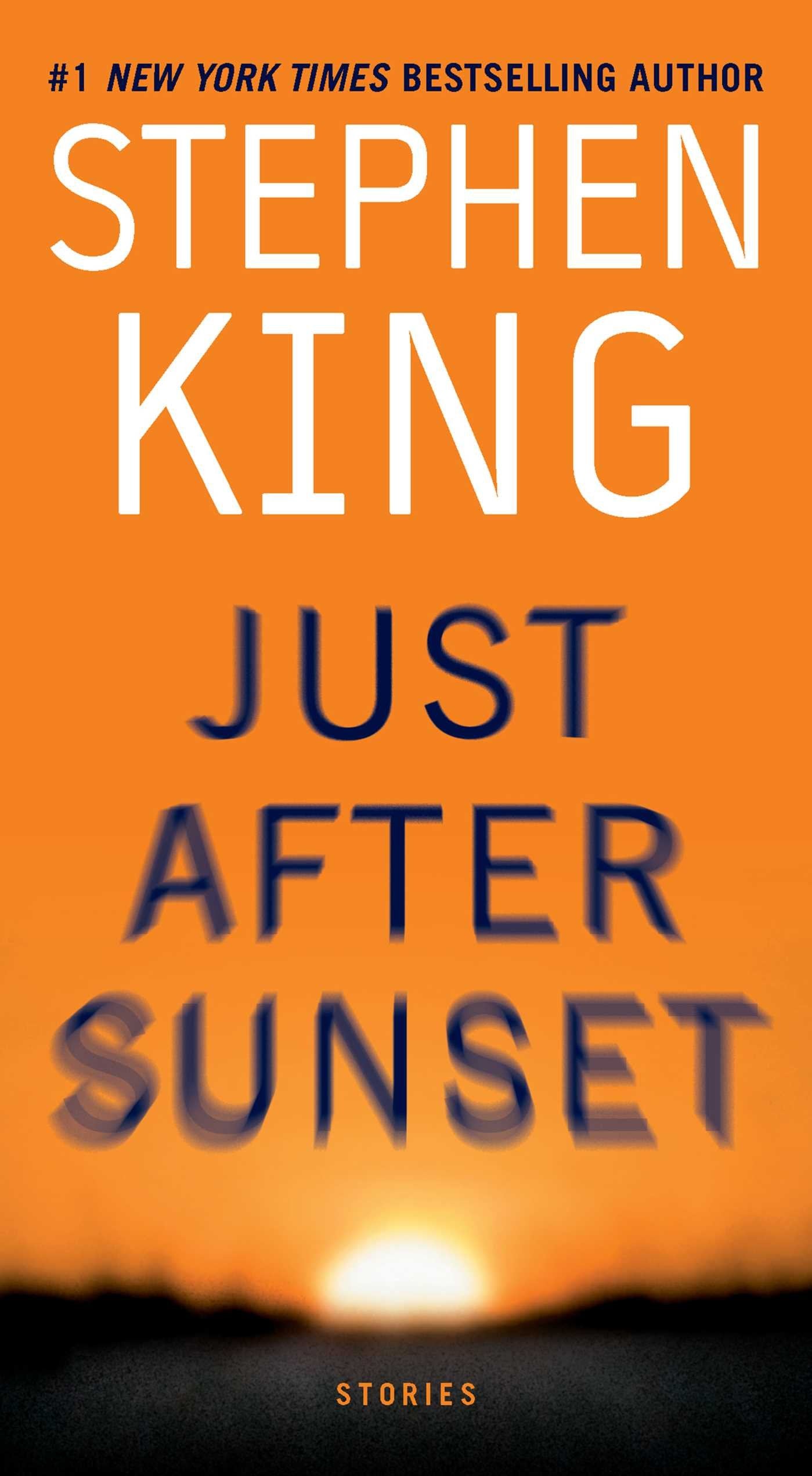 Just After Sunset: Stories 9781416586654