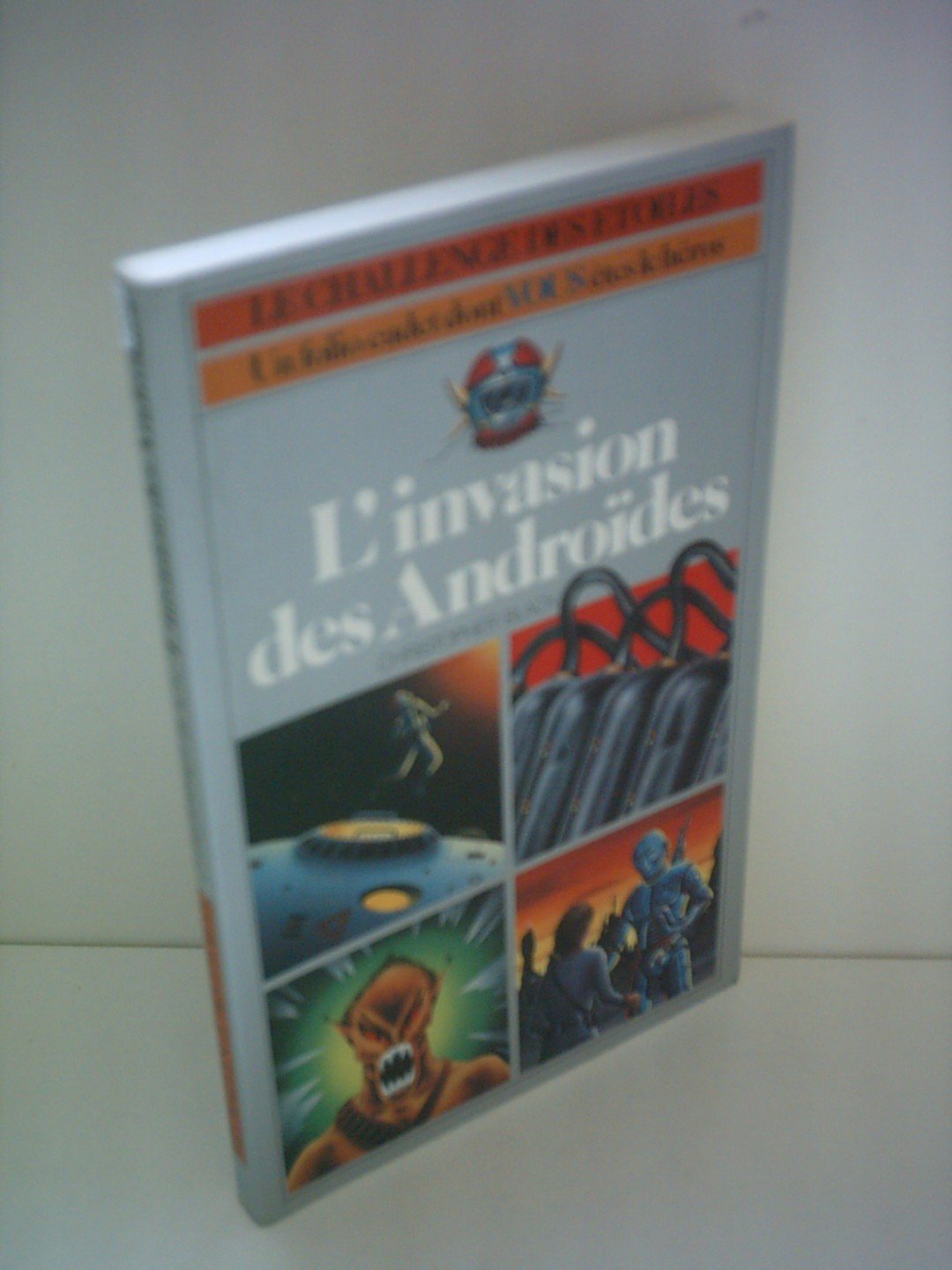 L'Invasion des Androïdes 9782070310821