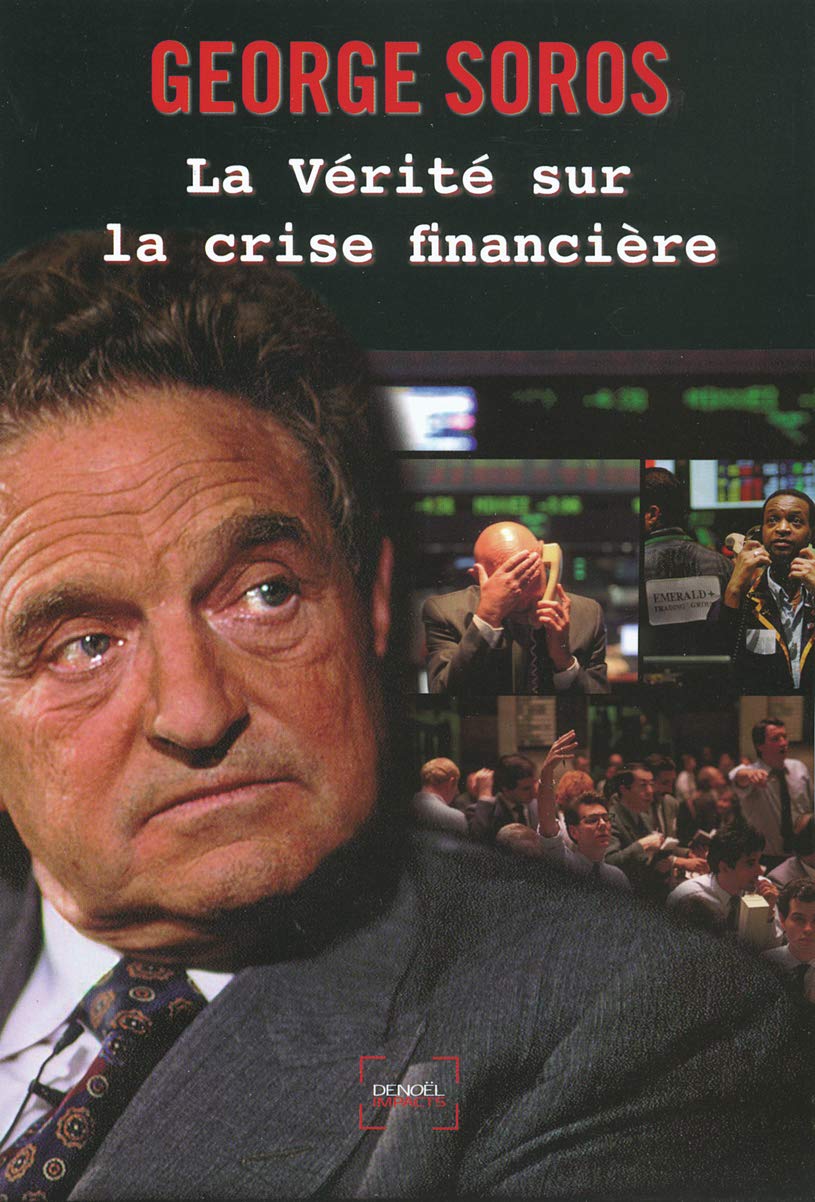 La vérité sur la crise financière 9782207260883
