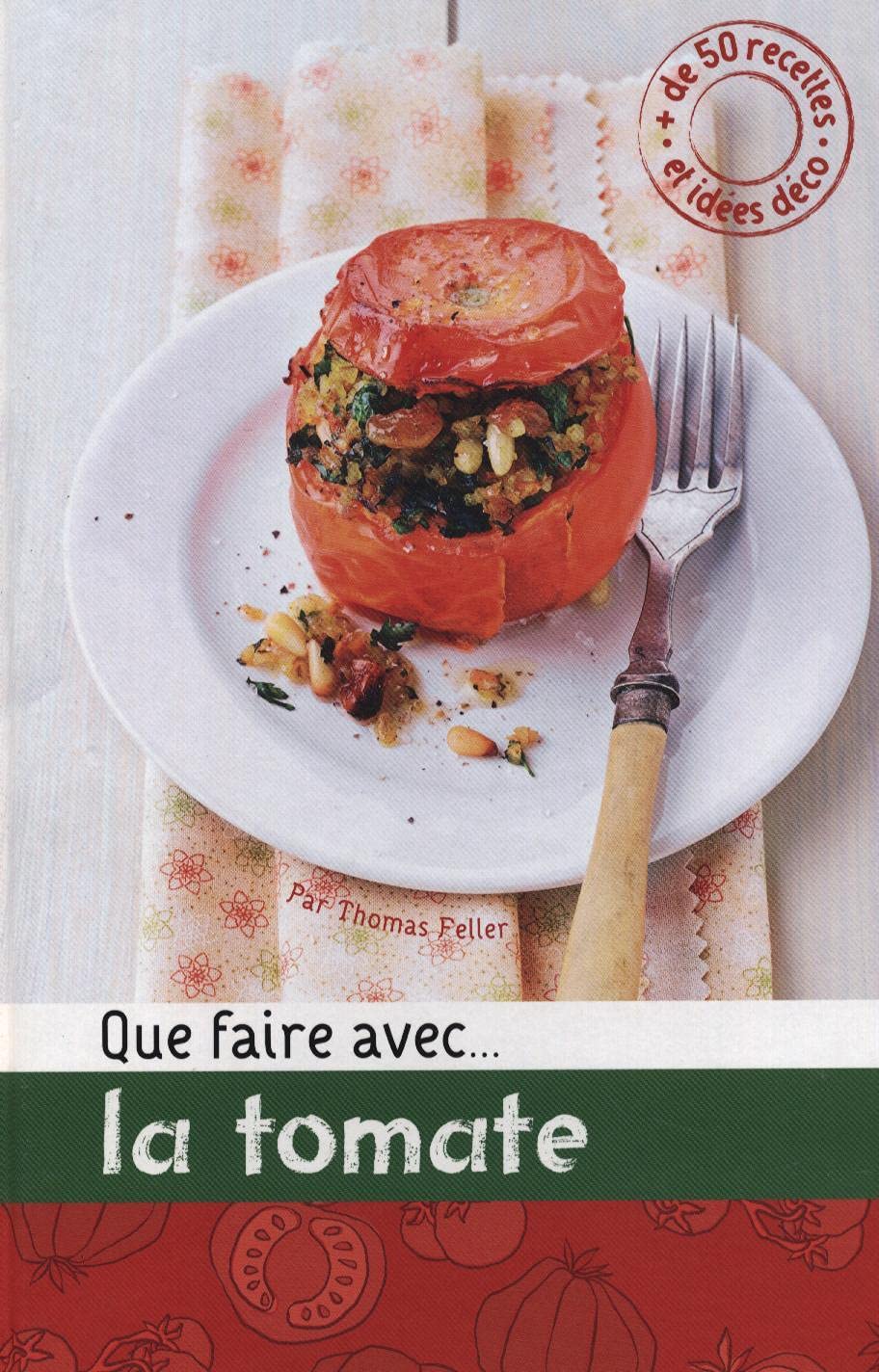 Que faire... avec la tomate 9782298067231