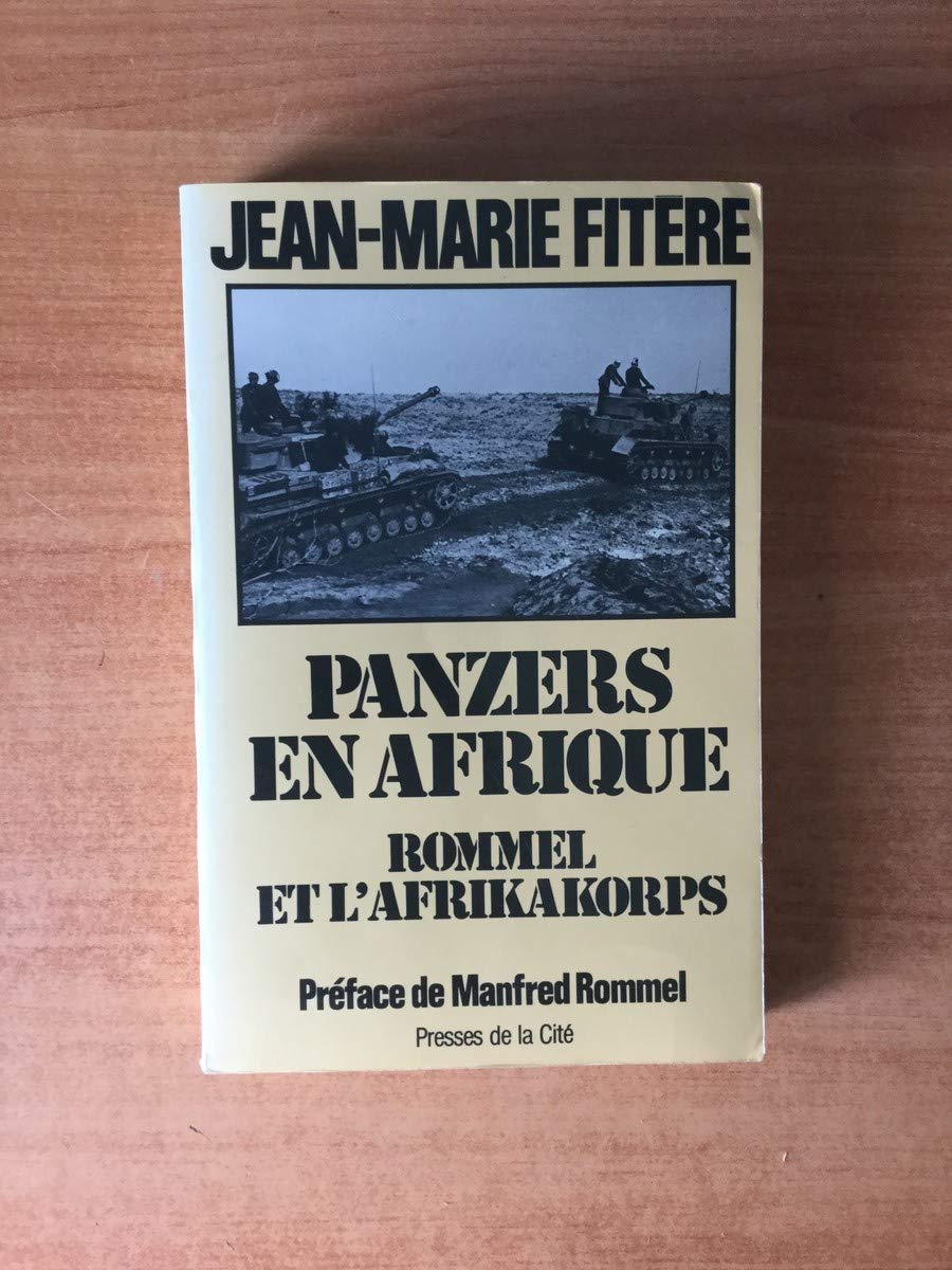 Panzers en afrique : rommel et l'afrikakorps 9782258007536