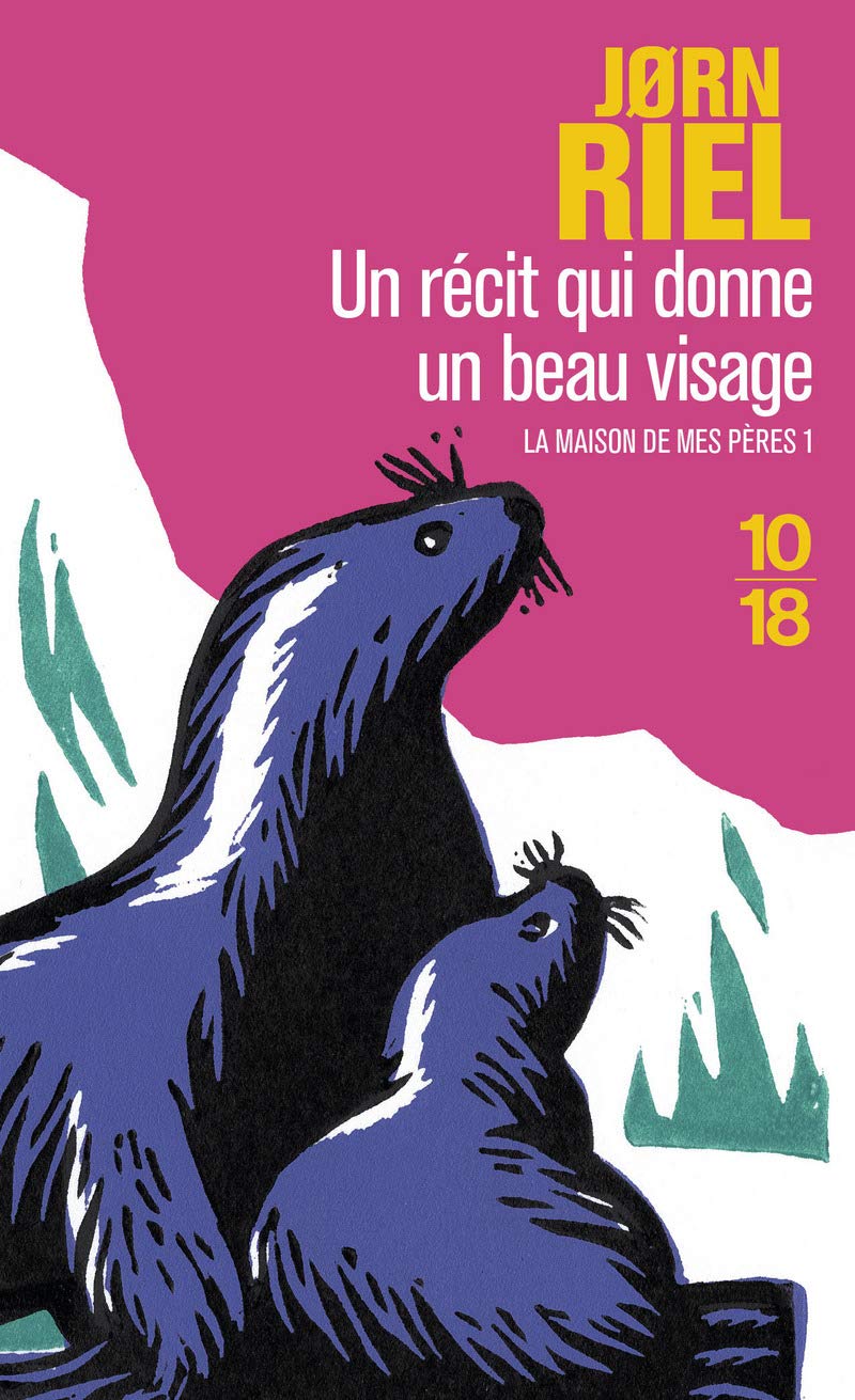Un récit qui donne un beau visage (La maison de mes pères, tome 1) 9782264028853