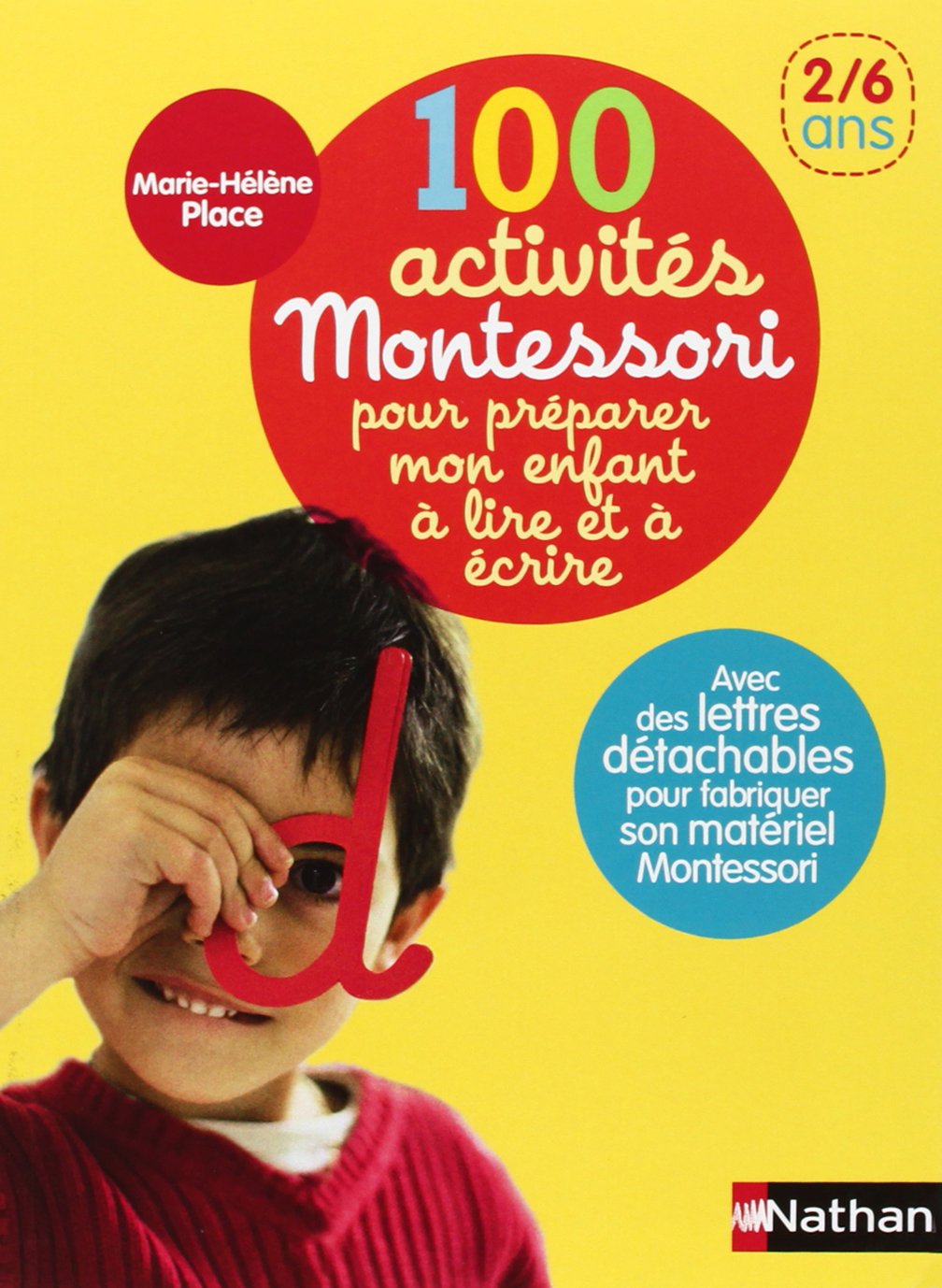 100 activités Montessori pour préparer mon enfant à lire et à écrire 9782092784792