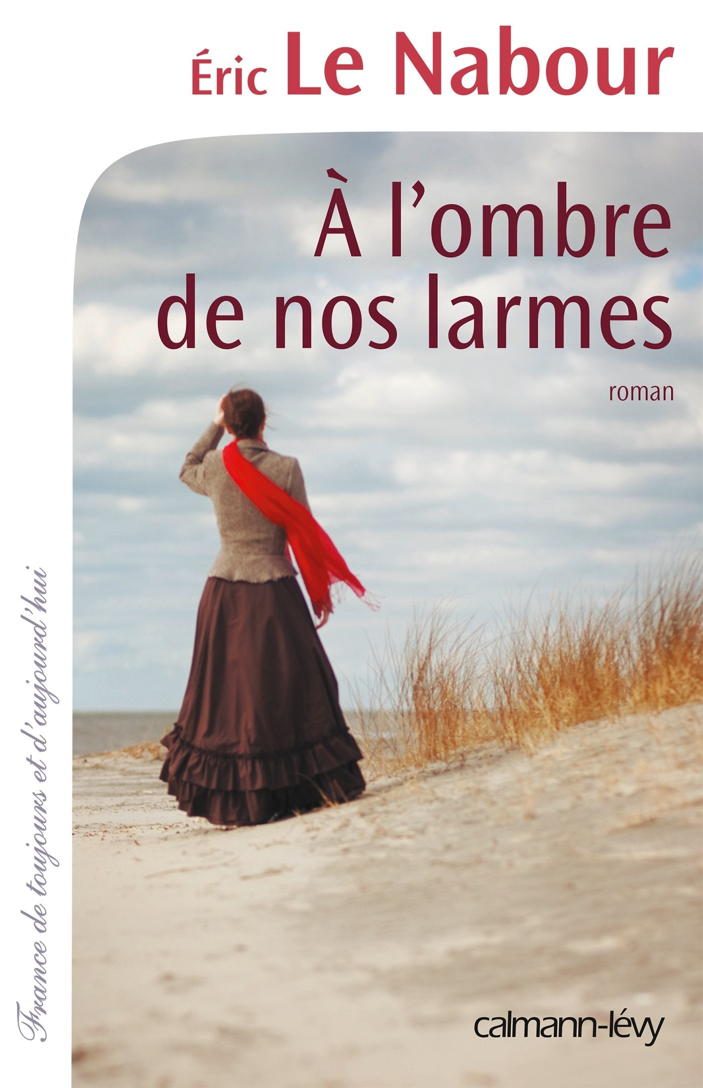 A l'ombre de nos larmes 9782702153611