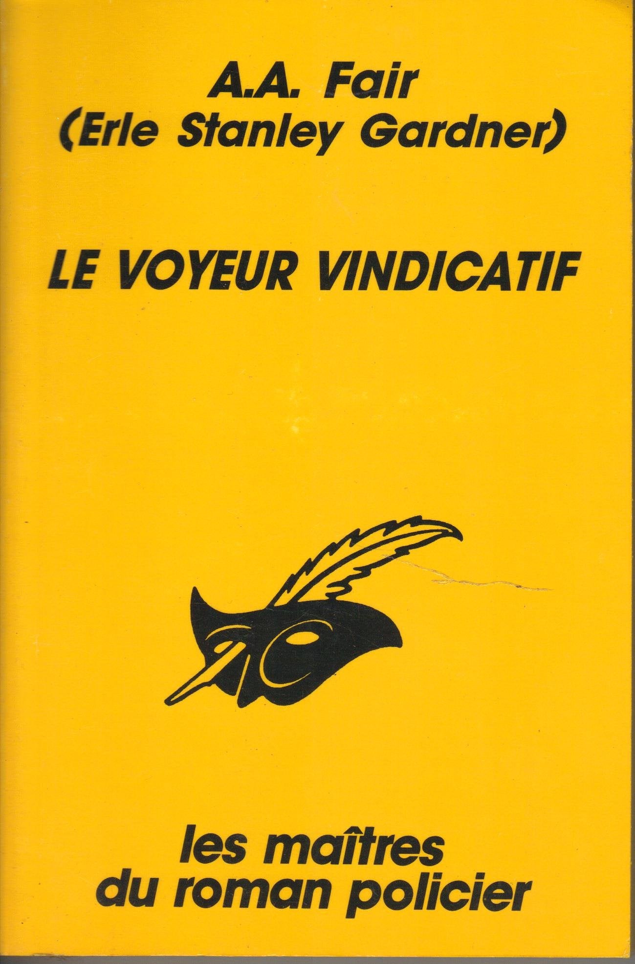 Le voyeur vindicatif 9782702424780
