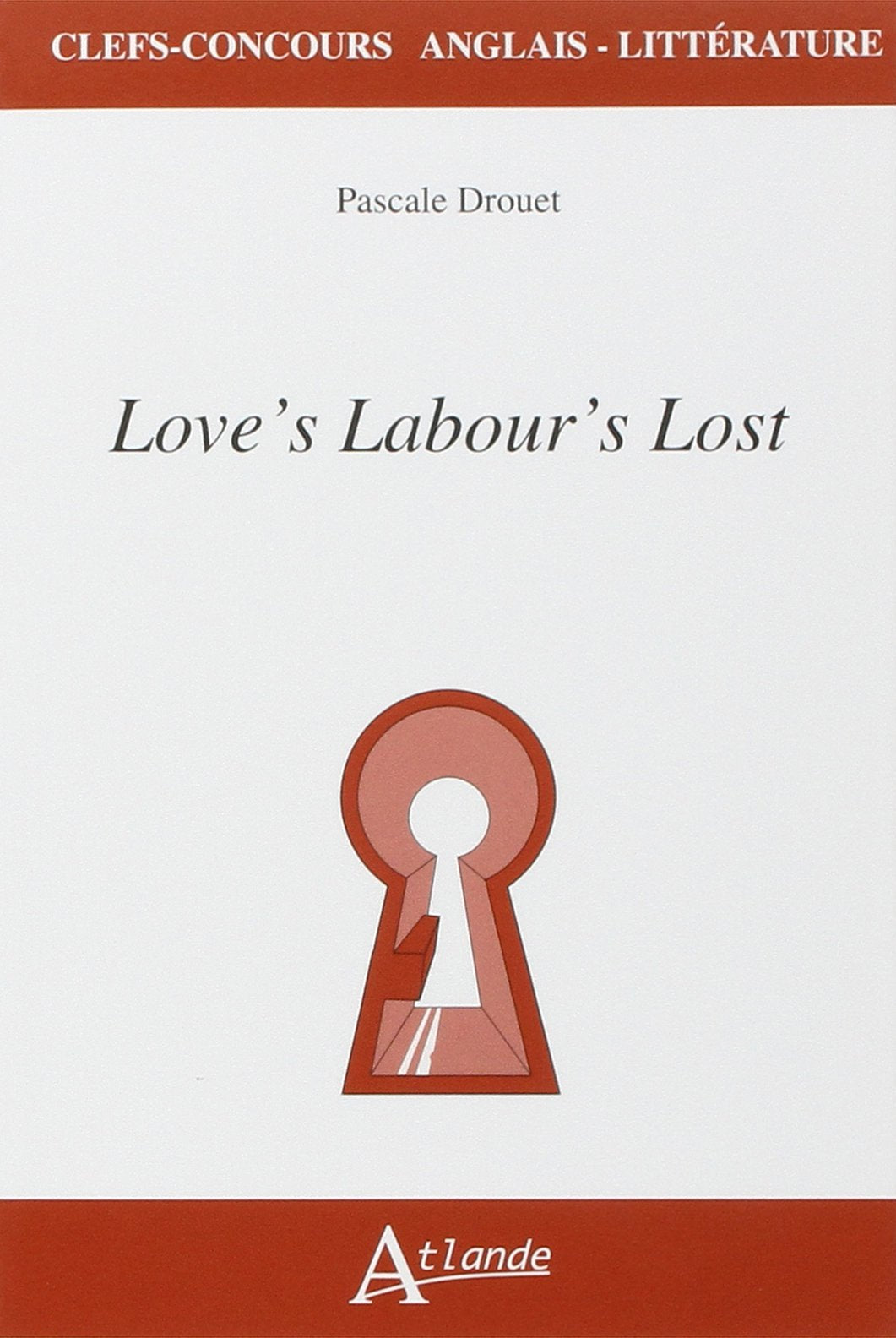 Love's labour's lost 9782350302768