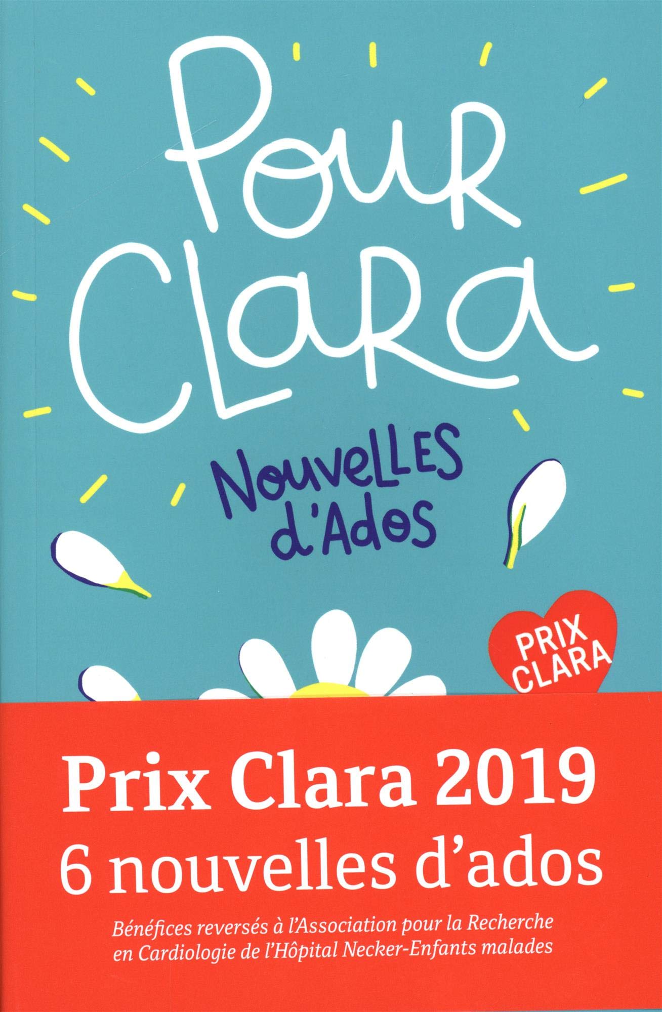Pour Clara. Nouvelles d'ados. Prix Clara 2019 9782215167587