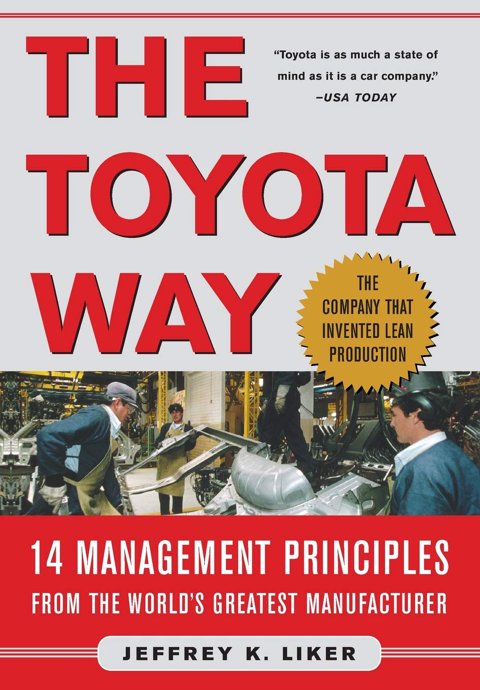 The Toyota Way: 14 Management Principles from the World's Greatest Manufacturer 9780071392310