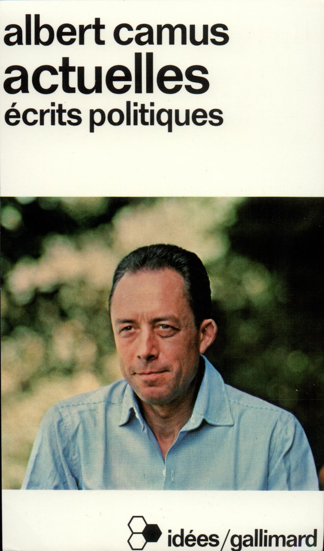 Actuelles (Tome 1): Écrits politiques 9782070353767