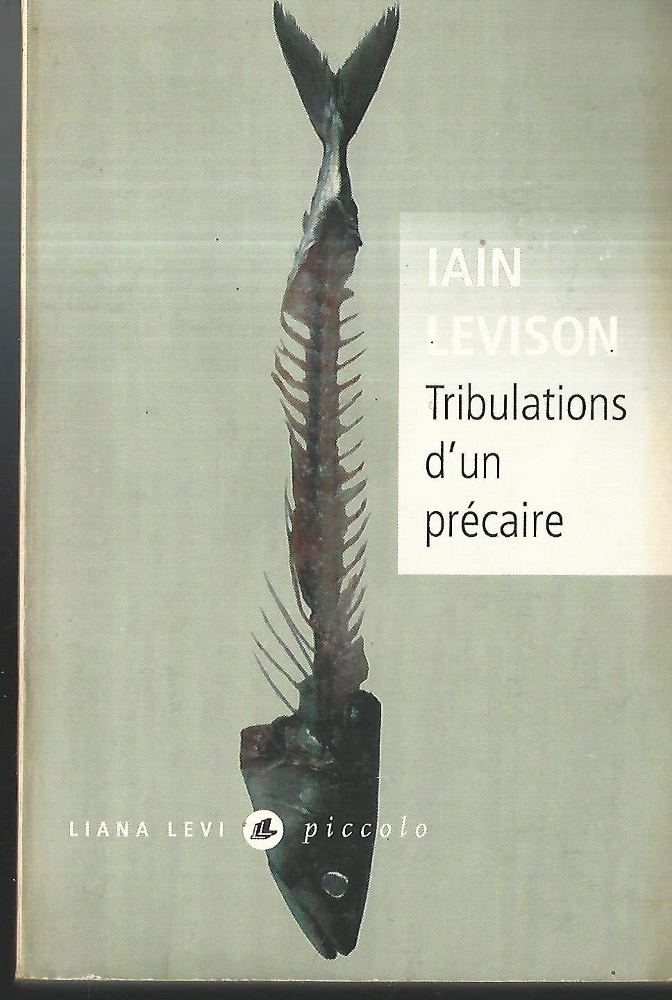 Tribulations d'un précaire 9782867465024