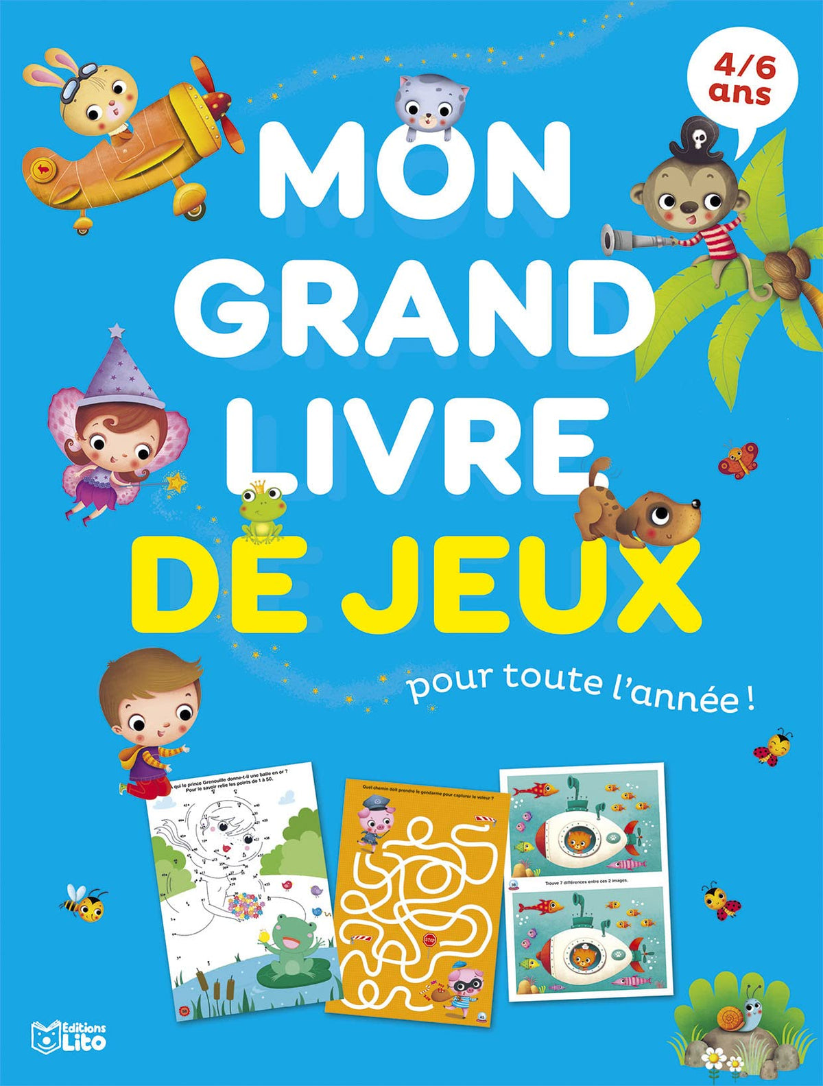 Mon grand livre jeux pour toute l'année 4-6 ans 9782244802350