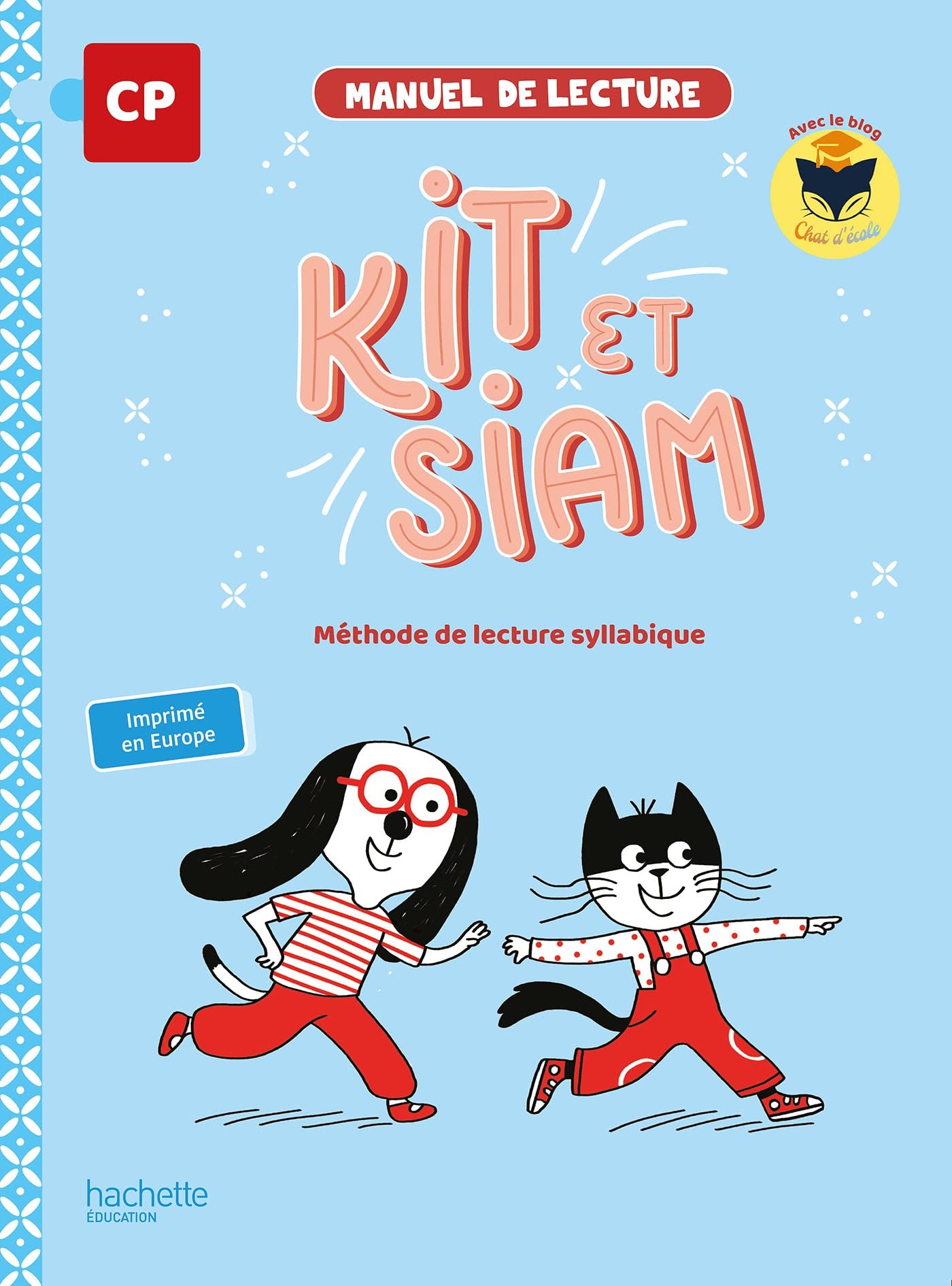 Kit et Siam - Méthode de lecture CP - Livre élève - Ed. 2023 9782017214847
