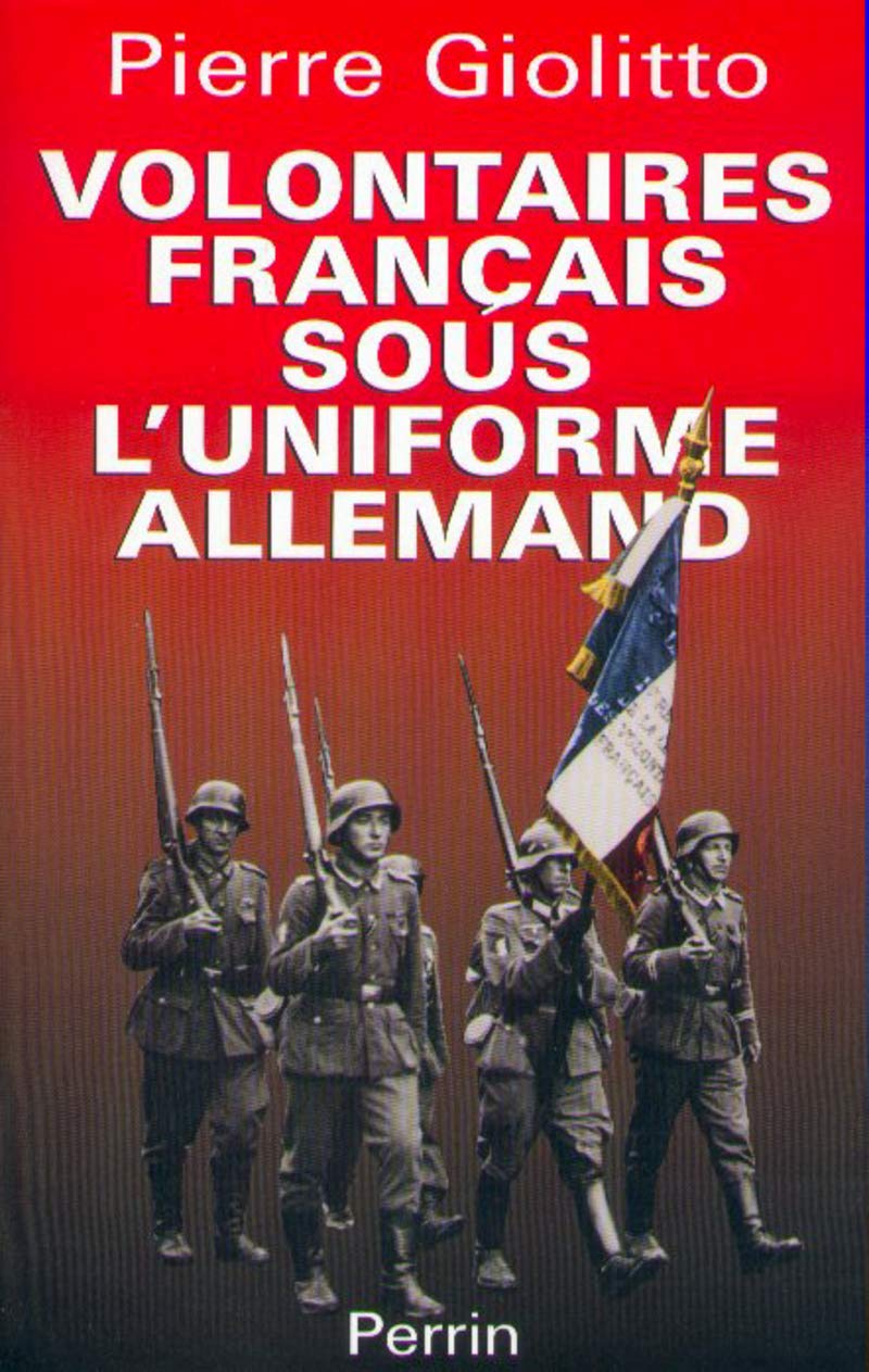 Volontaires français sous l'uniforme allemand 9782702831779