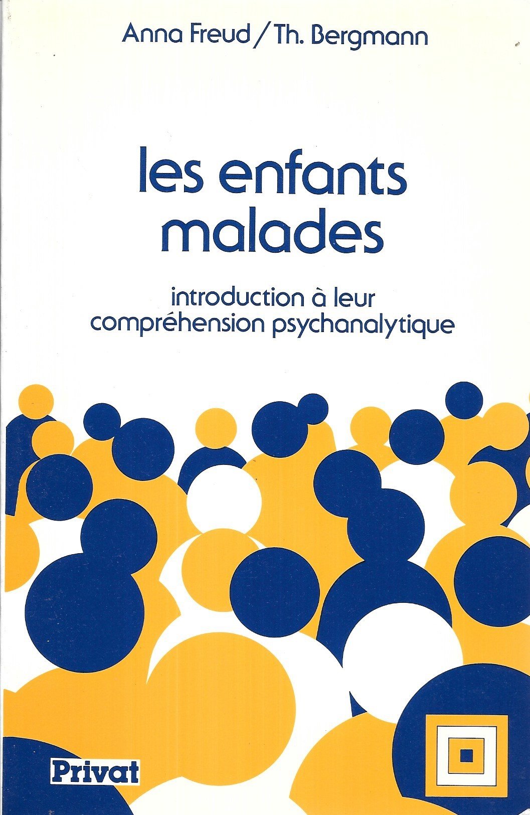 Les Enfants malades: Introduction à leur compréhension psychanalytique 9782708913431