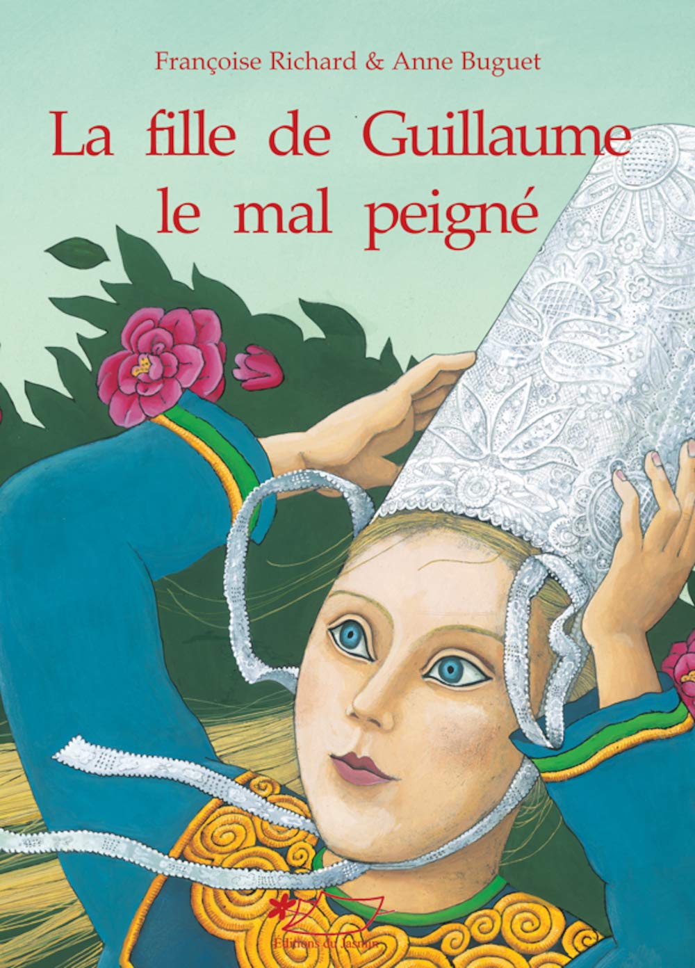 La fille de Guillaume le mal-peigné: Conte breton 9782352840329