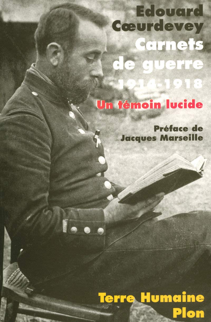 Carnets de guerre (1914-1918): Un témoin lucide 9782259206556