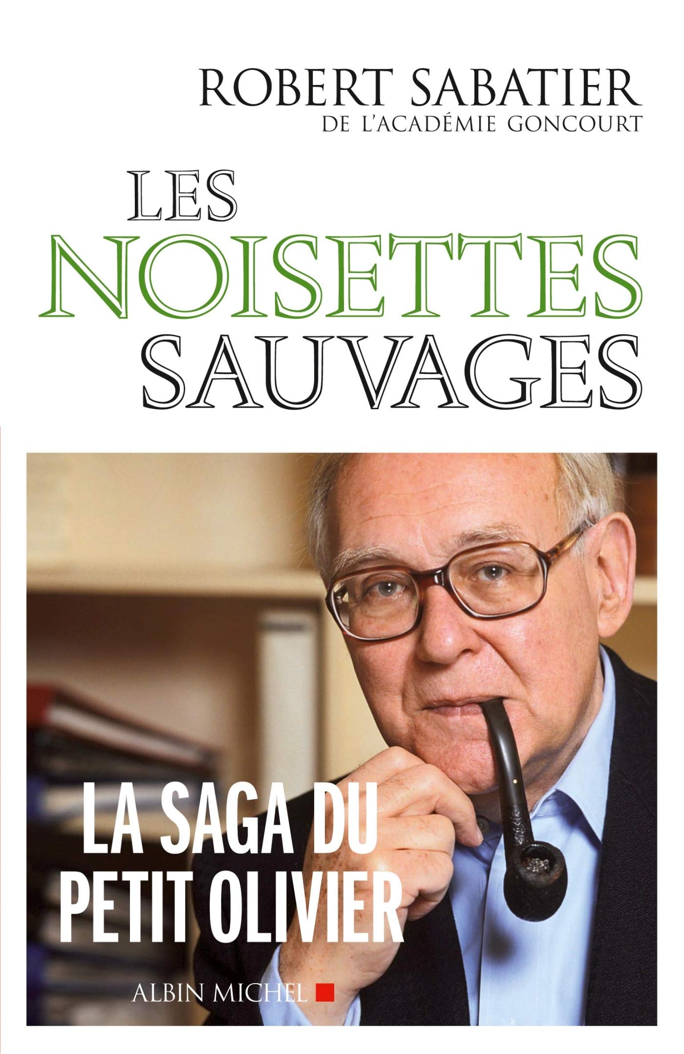 Les noisettes sauvages 9782226000125