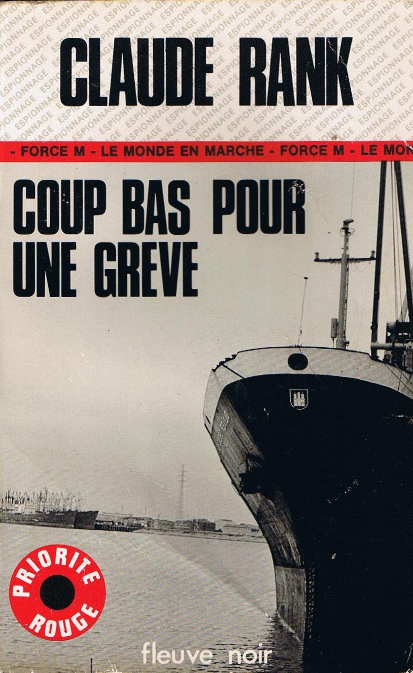 Coup bas pour une grève (Espionnage) 9782265005228