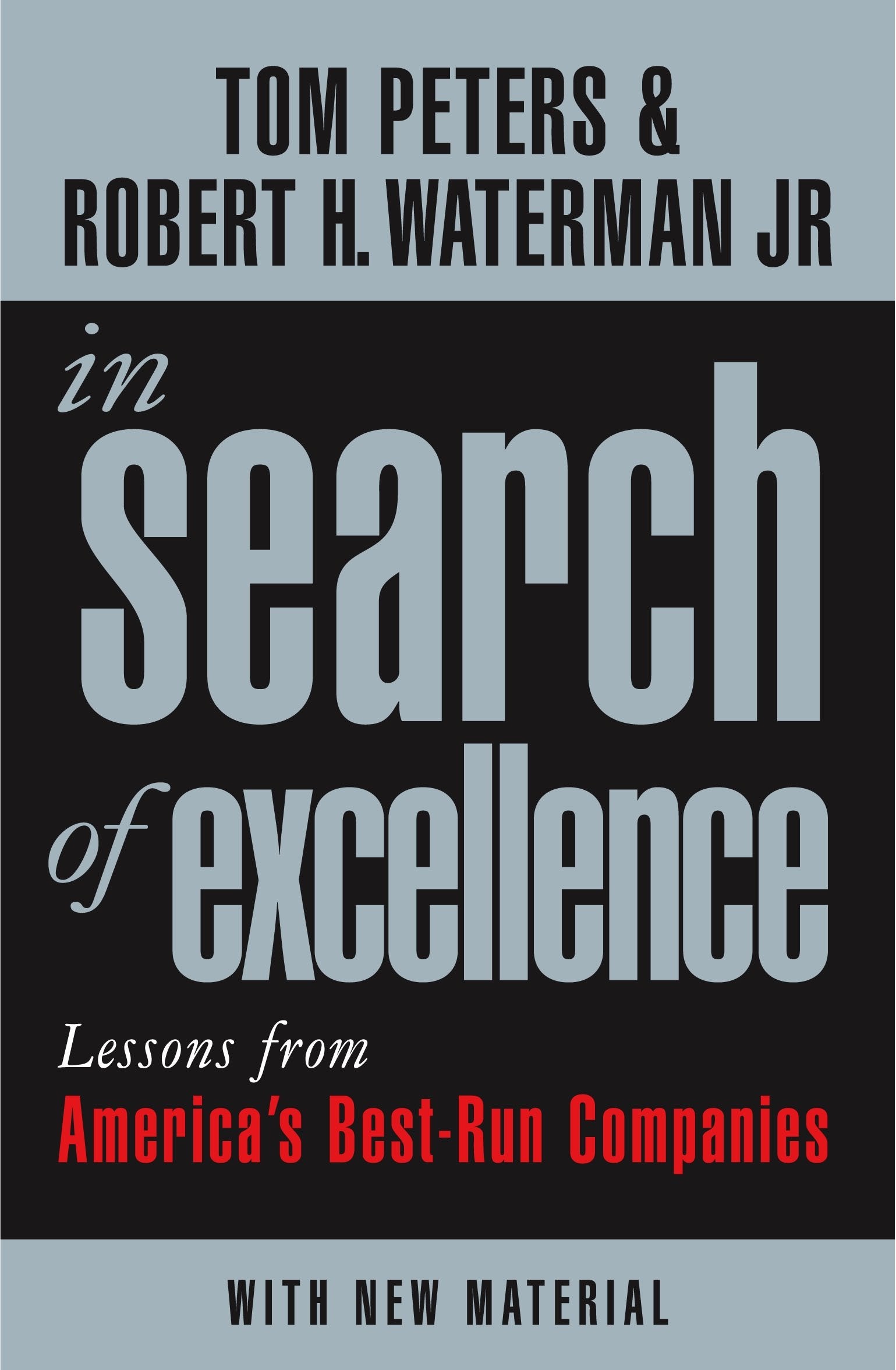In Search Of Excellence: Lessons from America's Best-Run Companies 9781861977168