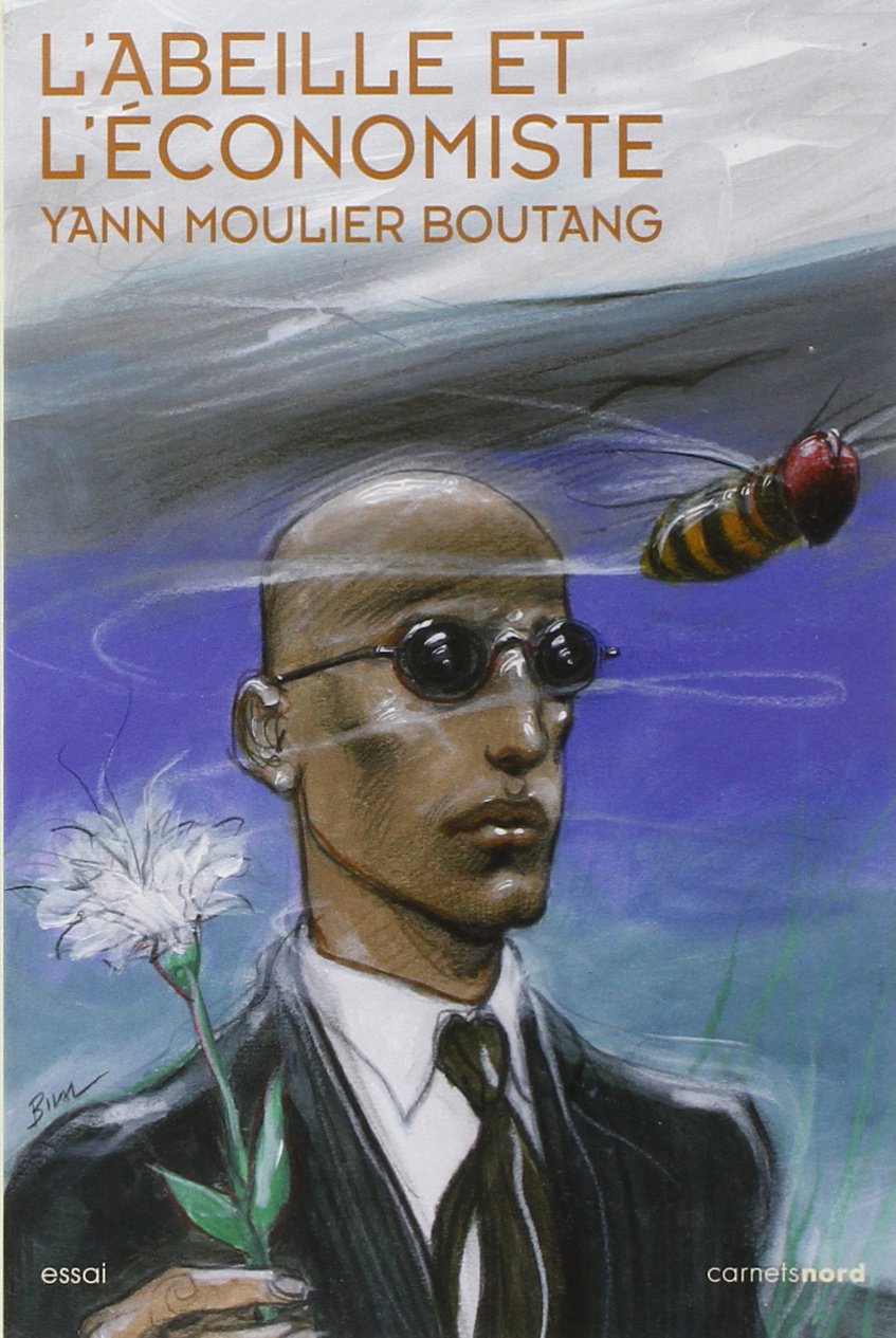 L ABEILLE ET L ECONOMISTE 9782355360305