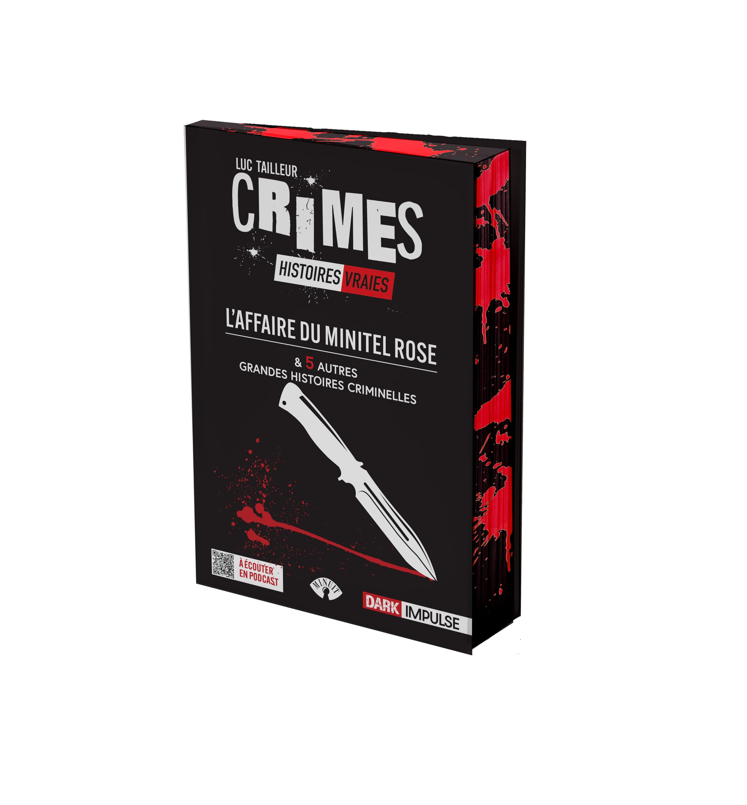 L'affaire du Minitel rose et 5 autres grandes histoires criminelles 9782383827160