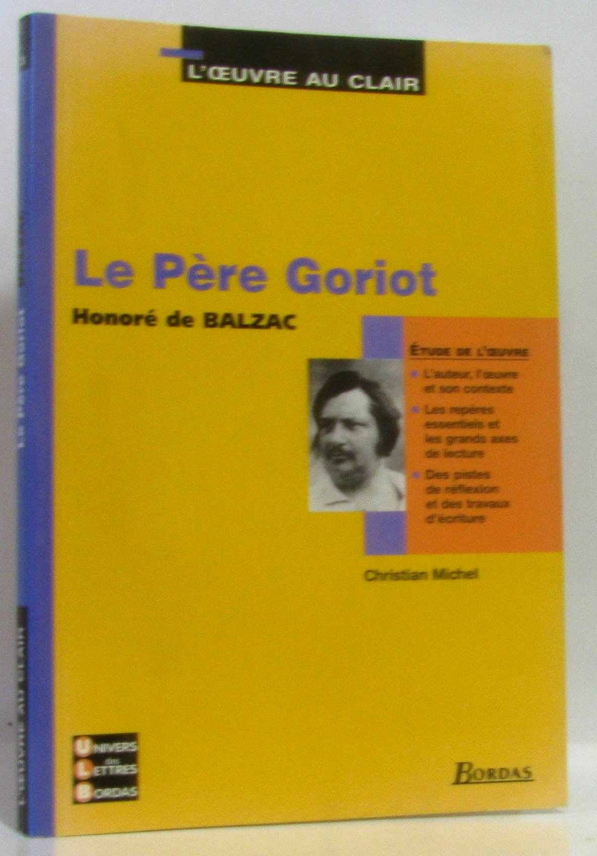 3 - U.L.B. ETUDE LE PERE GORIOT (Ancienne Edition) 9782047303863