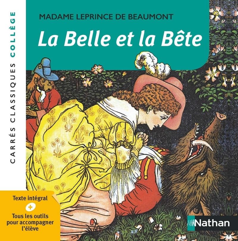 La Belle et la Bête - Mme Leprince de Beaumont - Edition pédagogique Collège - Carrés classiques Nathan 9782091878041