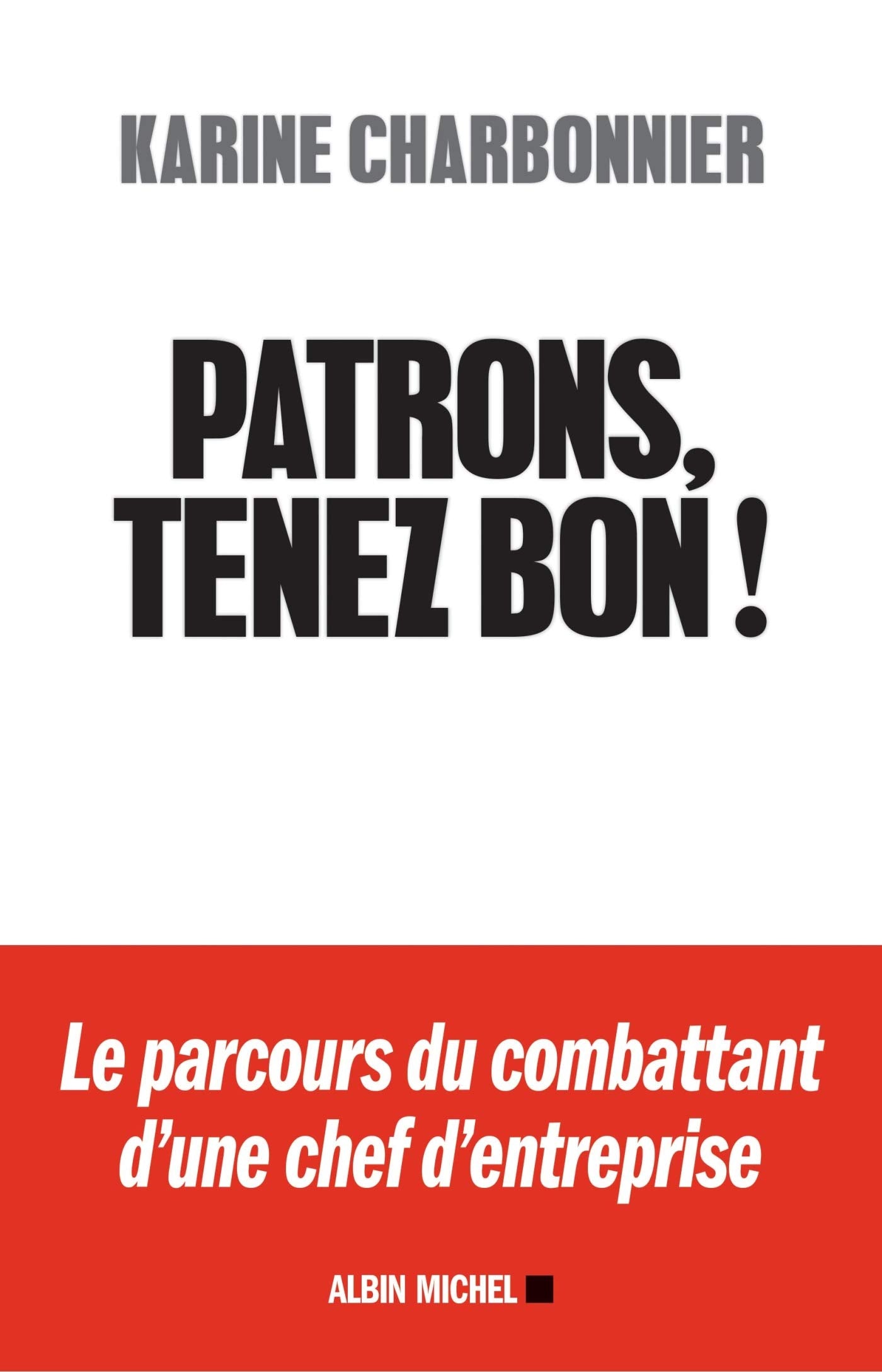 Patrons, tenez-bon ! 9782226320018