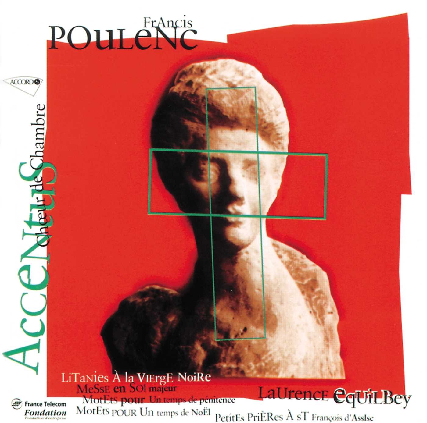 Messe en sol / Quatre motets pour le temps de Noël / Litanies à la vierge noire 3229262058926