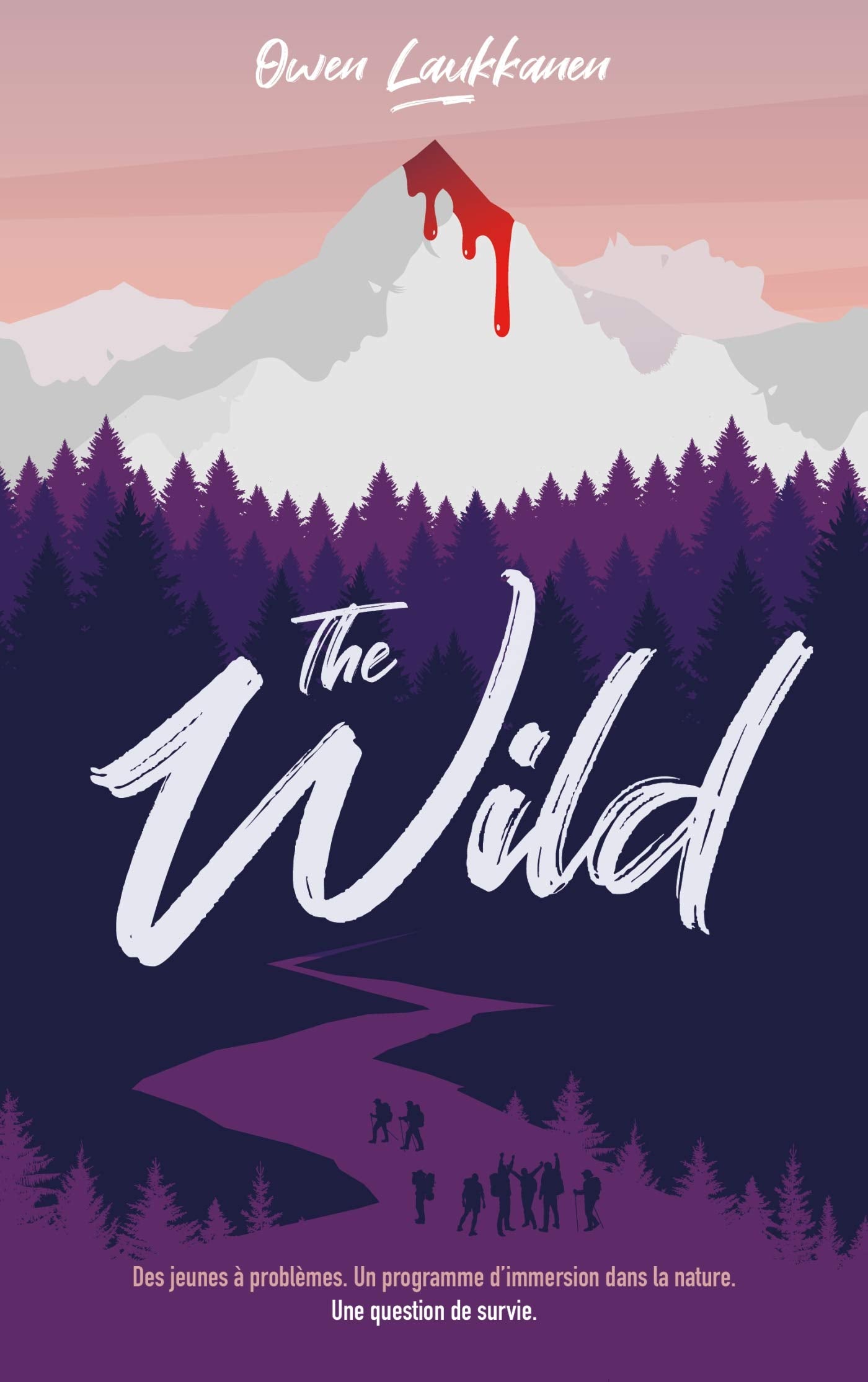 The Wild: Des jeunes en colère. Un programme d'immersion dans la nature. Une question de survie. 9782016285299