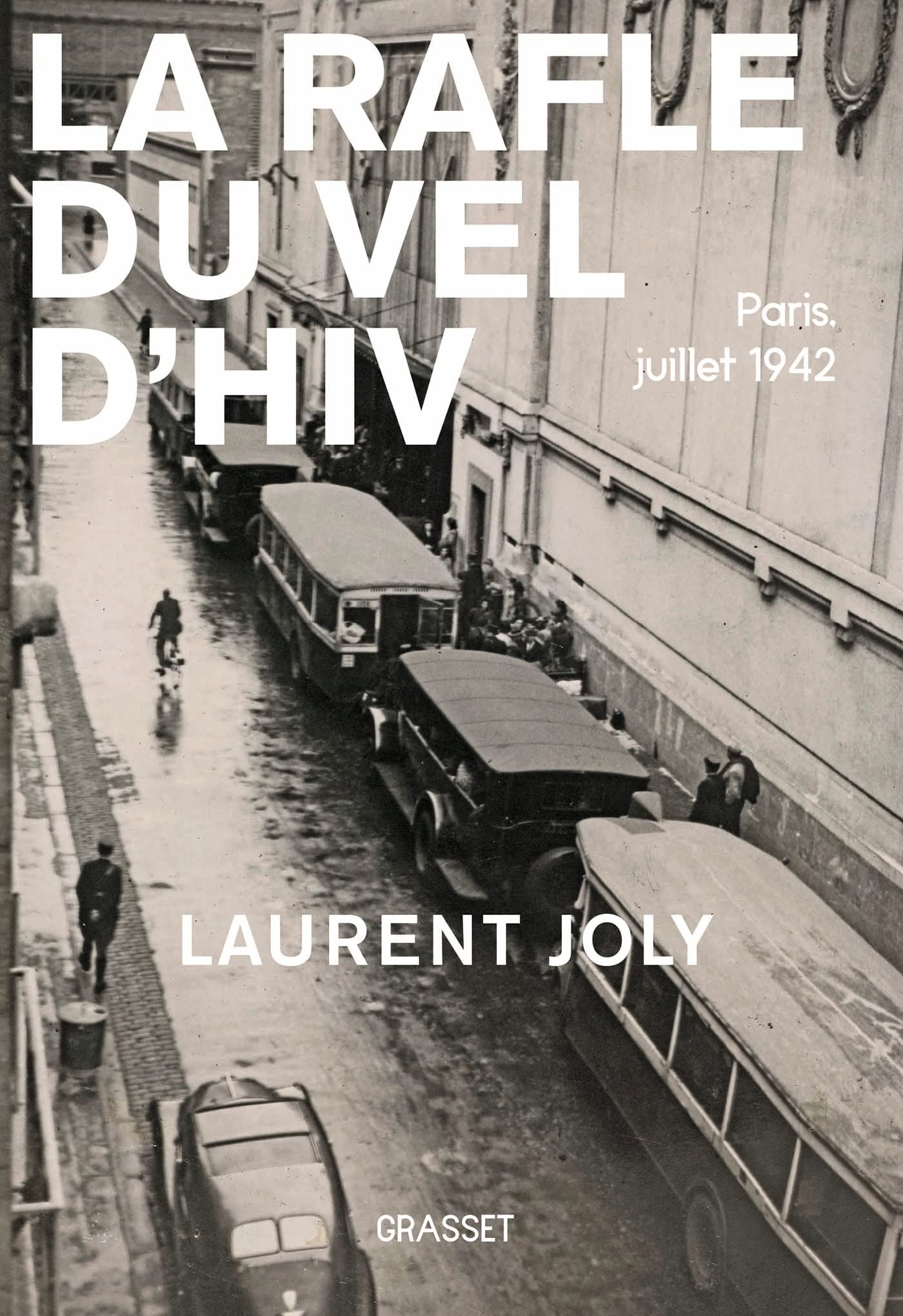 La Rafle du Vél d'Hiv: Paris, juillet 1942 9782246827795