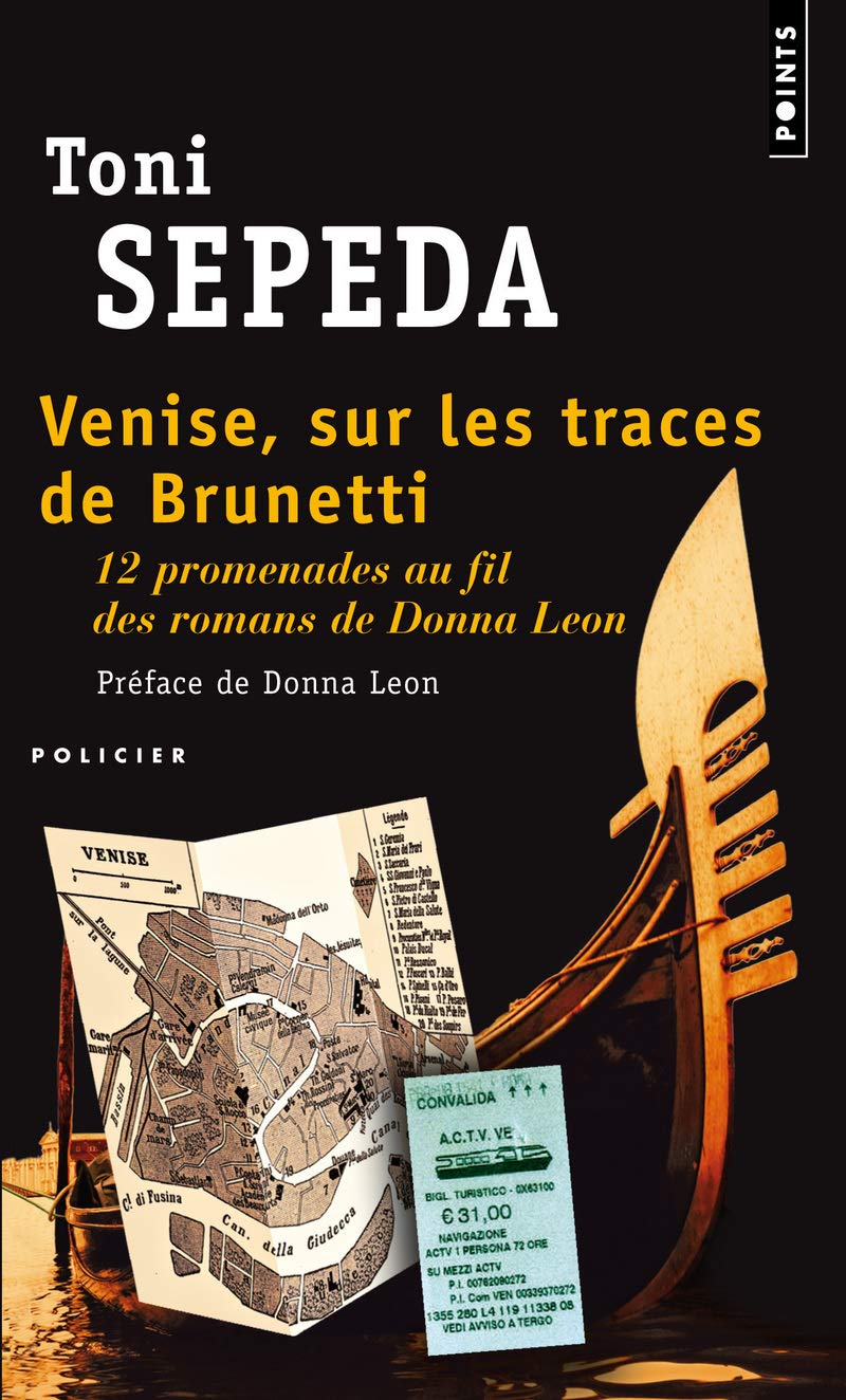 Venise, sur les traces de Brunetti - 12 promenadesau fil des romans de Donna Leon 9782757821565