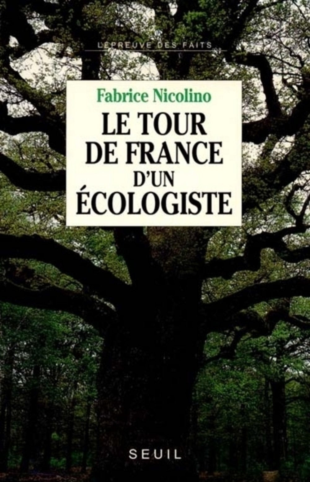 Le Tour de France d'un écologiste 9782020136846